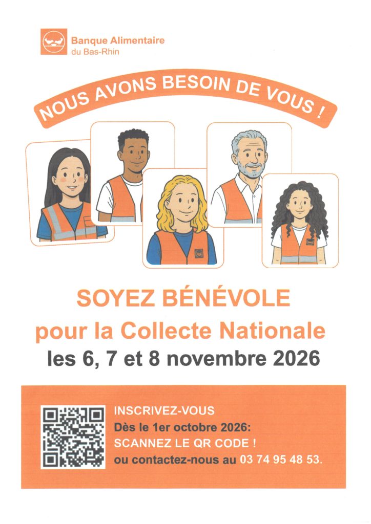 La Banque Alimentaire du Bas-Rhin cherche des bénévoles pour la campagne nationale des 6, 7 et 8 novembre 2026. Inscription QR code à scanner ou téléphoner au 03 74 95 48 53